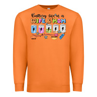 Carrot battery life of a wife & mom Premium Sweatshirt - JahusDesignShop