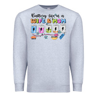 Heather Grey battery life of a wife & mom Premium Sweatshirt - JahusDesignShop