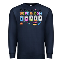 Battery Life Of A Wife & Mom Premium Sweatshirt | Teevron