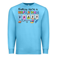 Ocean Blue battery life of a wife & mom Premium Sweatshirt - JahusDesignShop