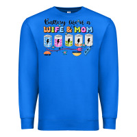 True Royal battery life of a wife & mom Premium Sweatshirt - JahusDesignShop