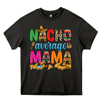 Asphalt Nacho average mama Heavy Core Tee - RanaPortraitStore