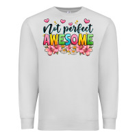 Dove Grey not perfect awesome Premium Sweatshirt - JahusDesignShop