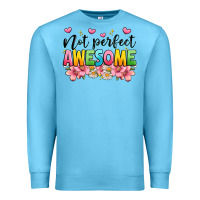 Ocean Blue not perfect awesome Premium Sweatshirt - JahusDesignShop
