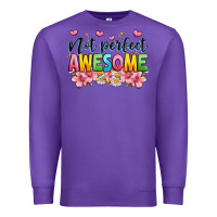 Purple not perfect awesome Premium Sweatshirt - JahusDesignShop