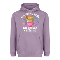 Lavender too many kids not enough caffeine Heavyweight Hoodie - JahusDesignShop