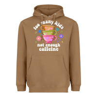 Toasted Coconut too many kids not enough caffeine Heavyweight Hoodie - JahusDesignShop