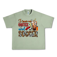 I Run On Coffee And Soccer Frappe Urban Heavy Tee | Teevron