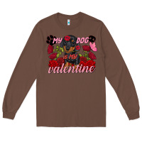 Chestnut my dog is my valentine valentine's day Long Sleeve Tee - FaDigitalArtStudio
