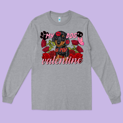 My Dog Is My Valentine Valentine's Day Long Sleeve Tee Designed By Fadigitalartstudio