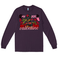 Plum my dog is my valentine valentine's day Long Sleeve Tee - FaDigitalArtStudio