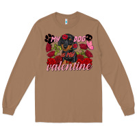 Toasted Coconut my dog is my valentine valentine's day Long Sleeve Tee - FaDigitalArtStudio