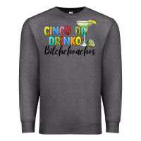 Charcoal Heather cinco de drinko bitchchoahos Premium Sweatshirt - JahusDesignShop