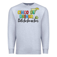 Heather Grey cinco de drinko bitchchoahos Premium Sweatshirt - JahusDesignShop