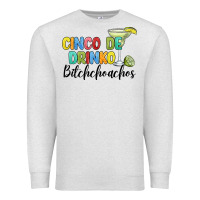 Oatmeal Heather cinco de drinko bitchchoahos Premium Sweatshirt - JahusDesignShop