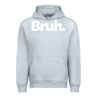 Heather Grey That Says Bruh Urban Hoodie - maiPhamDesign