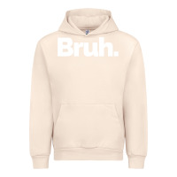 Sandshell That Says Bruh Urban Hoodie - maiPhamDesign