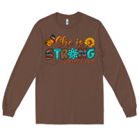 Chestnut she is strong Long Sleeve Tee - BundleAndBundleShop