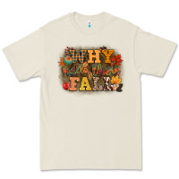 Why Hello There Fall Premium Tee | Teevron