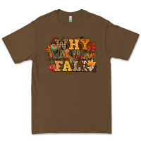 Cacao why hello there fall Premium Tee - CowGirlArtShop