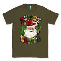 Army Green howdy santa western cactus christmas Classic Tee - CowGirlArtShop