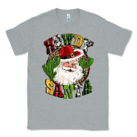 Heather Grey howdy santa western cactus christmas Classic Tee - CowGirlArtShop
