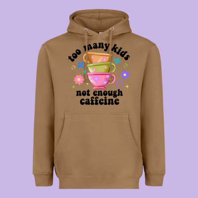 Too Many Kids Not Enough Caffeine Heavyweight Hoodie Designed By Jahusdesignshop