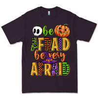 Plum be afraid be very afraid Premium Tee - CowGirlArtShop
