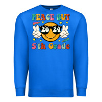 True Royal peace out 2024 5th grade Premium Sweatshirt - JahusDesignShop