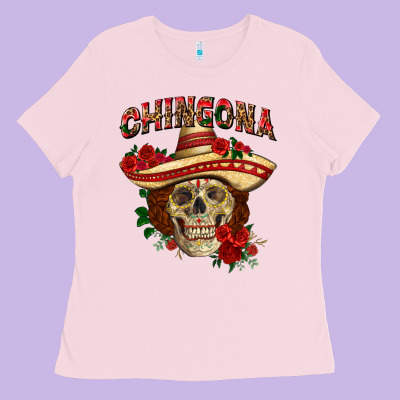 Chingona With Roses Mexico Ladies Tee Designed By Howdyjamesfarm