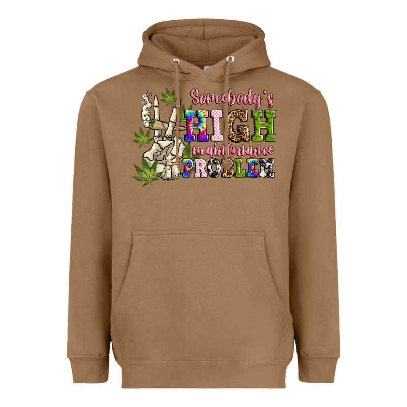 Somebody's High Maintenance  Problem Heavyweight Hoodie by JahusDesignShop | Teevron