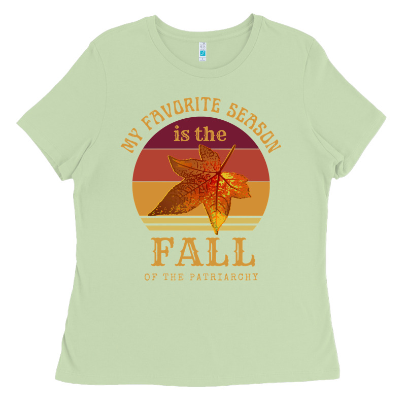 Feminist My Favorite Season Is Fall Patriarchy Retro Vintage Long Slee Ladies Tee by DesignPulse | Teevron