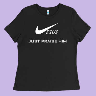 Jesus Just Praise Him Ladies Tee Designed By Designpulse