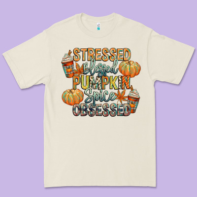 Stressed Blessed Pumpkin Spice Obsessed Premium Tee Designed By Cowgirlartshop