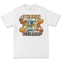 White stressed blessed pumpkin spice obsessed Premium Tee - CowGirlArtShop