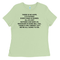 Matcha there is no hope its fucked everything is ruined Ladies Tee - DesignPulse