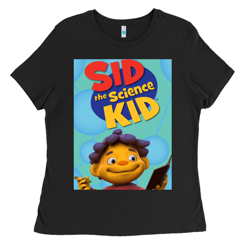 Sid The Science Kid For Friend Ladies Tee by DesignPulse | Teevron