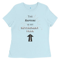 Baby Blue the rapture is my retirement plan bible heaven jesus Ladies Tee - PixelWave