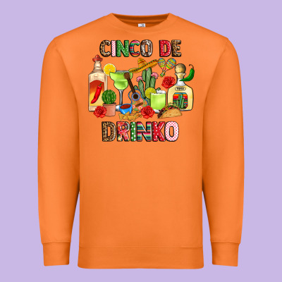 Cinco De Drinko Premium Sweatshirt Designed By Jahusdesignshop