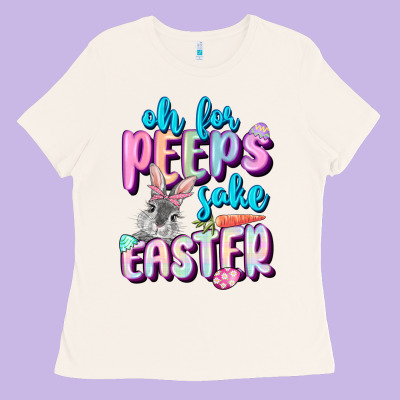 Oh For Peeps Sake Easter Day Ladies Tee Designed By Cowgirlartshop