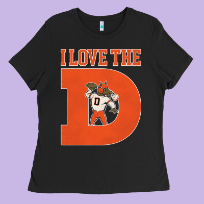 I Love The D Broncos Football Quote Ladies Tee Designed By Pixelwave