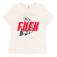 Bone because i fuck the fish Ladies Tee - PixelWave