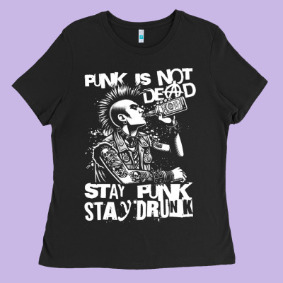 Stay Punk Stay Drunk Ladies Tee Designed By Pixelwave