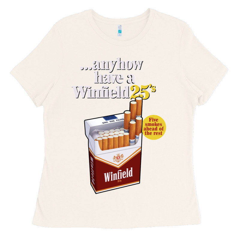 Anyhow Have A Winfield 25s Classic Ladies Tee by PixelWave | Teevron