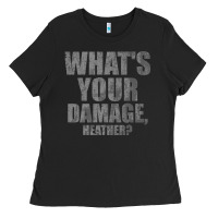 Black what's your damage, heather   heathers Ladies Tee - PixelWave
