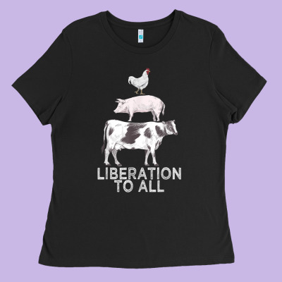 Liberation To All Vegan Vegetarian Food Animal Love Ladies Tee Designed By Pixelwave