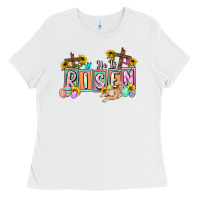 White He is risen Easter  Easter Day Ladies Tee - CowGirlArtShop