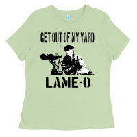 Matcha get out of my yard lame o the burbs quote the burbs Ladies Tee - Craftify
