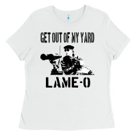 White get out of my yard lame o the burbs quote the burbs Ladies Tee - Craftify