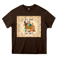Chocolate Brown it's time for fall shit Heavy Core Tee - TumblerDesignByShophia